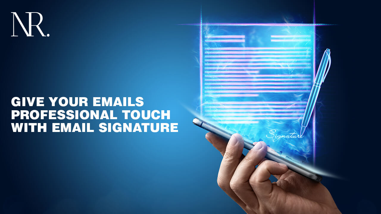 give-your-emails-professional-touch-with-email-signature