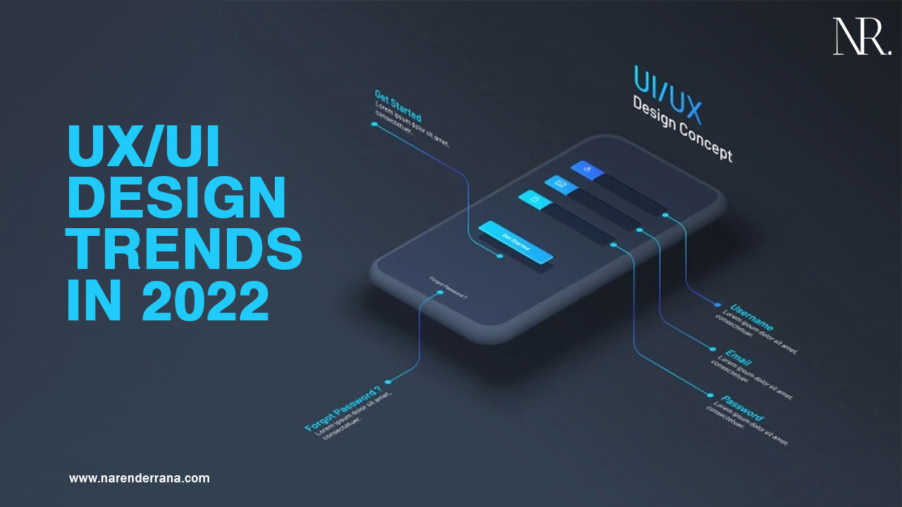 UX/UI Design Trends That You Should Know In 2021 - Narender Rana